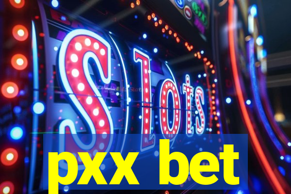 pxx bet